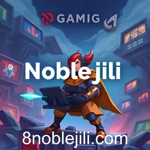 Evolution of Online Gaming: Noblejili's Impact
